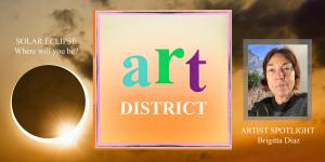 The ART DISTRICT Magazine  Volume 2 by Pamela Williams
